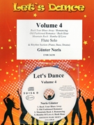 Let's Dance Volume 4 by Noris Gunter for Flute and Rhythm Section (Flute and Rhythm Section (Piano Bass Drums) (+ CD Play Back / Play Along optional))
