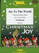 Joy To The World by Traditional - Hardy Schneiders - for Brass Band (Brass Band (+ Chorus SATB))