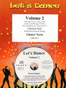 Let's Dance Volume 2 by Noris Gunter for Clarinet and Rhythm Section and Strings (Clarinet and Rhythm Section and Strings (+ CD Play Back / Play Along optional))