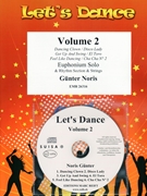 Let's Dance Volume 2 by Noris Gunter for Euphonium and Rhythm Section and Strings (Euphonium and Rhythm Section and Strings (+ CD Play Back / Play Along optional))