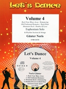 Let's Dance Volume 4 by Noris Gunter for Euphonium and Rhythm Section and Strings (Euphonium and Rhythm Section and Strings (+ CD Play Back / Play Along optional))