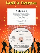 Let's Dance Volume 1 by Noris Gunter for 2 Flutes and Rhythm Section (2 Flutes and Rhythm Section (Piano Bass Drums) (+ CD Play Back / Play Along optional))
