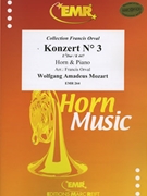 Konzert # 3 Es-Dur by Mozart Wolfgang Amadeus - Orval Francis - for Eb Horn and Piano (Eb Horn and Piano)