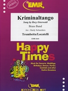 Kriminaltango by Trombetta and Locatelli - Hardy Schneiders - for Brass Band (Brass Band)