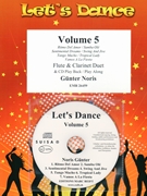 Let's Dance Volume 5 by Noris Gunter for Flute Clarinet w/ Audio (Flute Clarinet and CD Play Back / Play Along)