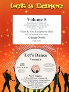 Let's Dance Volume 5 by Noris Gunter for Flute Alto Saxophone w/ Audio (Flute Alto Saxophone and CD Playback)