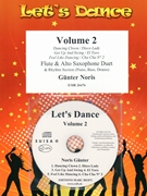 Let's Dance Volume 2 by Noris Gunter for Flute Alto Saxophone and Rhythm Section (Flute Alto Saxophone and Rhythm Section (Piano Bass Drums) (+ CD Playback))