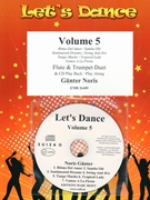 Let's Dance Volume 5 by Noris Gunter for Flute Trumpet w/ Audio (Flute Trumpet and CD Play Back / Play Along)