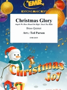 Chrismas Glory by Parson Ted for 3 Trumpets Trombone and Tuba (3 Trumpets Trombone and Tuba)
