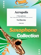 Acropolis by Barclay Ted for 5 Saxophones (5 Saxophones (S(A)A(T)A(T)TB) (Piano / Guitar Bass Guitar Drums Percussion (optional)))