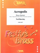 Acropolis by Barclay Ted for 2 Trumpets Horn Trombone Tuba and Piano (2 Trumpets Horn Trombone Tuba and Piano (Piano / Guitar Bass Guitar Drums Percussion (optional)))