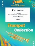 Caramba by Naulais Jerome for 4 Trumpets (4 Trumpets (Piano / Guitar Bass Guitar Drums Percussion (optional)))
