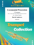 Ceremonial Procession by Andrews David - Naulais Jerome - for 5 Trumpets and Piano (5 Trumpets and Piano (Piano / Guitar Bass Guitar Drums Percussion (optional)))