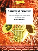 Ceremonial Procession by Andrews David - Naulais Jerome - for 4 - Part Ensemble (4 - Part Ensemble (Keyboard Guitar and Drums) (Piano / Guitar Bass Guitar Drums Percussion (optional)))
