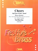 Cheers by Barclay Ted - Naulais Jerome - for 2 Trumpets 2 Trombones and Tuba (2 Trumpets 2 Trombones and Tuba (Bass Trombone) (Piano / Guitar Bass Guitar Drums Percussion (optional)))