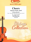 Cheers by Barclay Ted - Naulais Jerome - for String Quartet (String Quartet (Piano / Guitar Bass Guitar Drums Percussion (optional)))