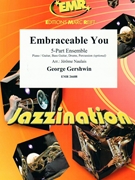 Embraceable You by Gershwin George - Naulais Jerome - for 5 - Part Ensemble (5 - Part Ensemble (Piano / Guitar Bass Guitar Drums Percussion (optional)))