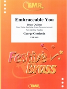 Embraceable You by Gershwin George - Naulais Jerome - for Brass Band (Brass Band (Flexi-Brass (5 Parts) Piano / Guitar Bass Guitar Drums Percussion (optional)))