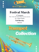 Festival March by Barclay Ted - Naulais Jerome - for 4 Trumpets (4 Trumpets (Piano / Guitar Bass Guitar Drums Percussion (optional)))