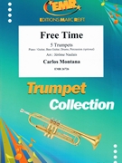 Free Time by Montana Carlos - Naulais Jerome - for 5 Trumpets (5 Trumpets (Piano / Guitar Bass Guitar Drums Percussion (optional)))