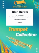 Blue Dream by Naulais Jerome for 5 Trumpets and Piano (5 Trumpets and Piano (Piano / Guitar Bass Guitar Drums Percussion (optional)))