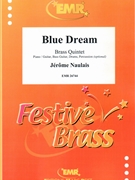 Blue Dream by Naulais Jerome for 2 Trumpets Horn Trombone Tuba and Piano (2 Trumpets Horn Trombone Tuba and Piano (Piano / Guitar Bass Guitar Drums Percussion (optional)))