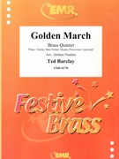 Golden March by Barclay Ted - Naulais Jerome - for 2 Trumpets Horn Trombone Tuba Guitar Bass Drums (2 Trumpets Horn Trombone Tuba Guitar Bass Drums (Piano / Guitar Bass Guitar Drums Percussion (optional)))