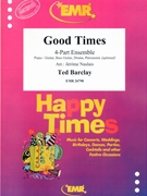 Good Times by Barclay Ted - Naulais Jerome - for Concert Band - Blasorchester - Harmonie (Concert Band - Blasorchester - Harmonie (Flexi-Band (4 Parts) Piano / Guitar Bass Guitar Drums Percussion (optional)))