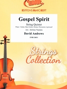 Gospel Spirit by Andrews David - Naulais Jerome - for String Quintet (String Quintet (Piano / Guitar Bass Guitar Drums Percussion (optional)))