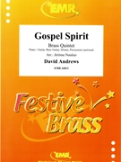 Gospel Spirit by Andrews David - Naulais Jerome - for 2 Trumpets 2 Trombones and Tuba (2 Trumpets 2 Trombones and Tuba (Bass Trombone) (Piano / Guitar Bass Guitar Drums Percussion (optional)))