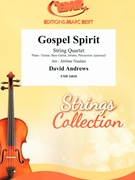Gospel Spirit by Andrews David - Naulais Jerome - for String Quartet (String Quartet (Piano / Guitar Bass Guitar Drums Percussion (optional)))