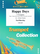 Happy Days by Barclay Ted - Naulais Jerome - for 5 Trumpets (5 Trumpets (Piano / Guitar Bass Guitar Drums Percussion (optional)))