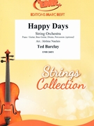 Happy Days by Barclay Ted - Naulais Jerome - for String Orchestra (String Orchestra (Piano / Guitar Bass Guitar Drums Percussion (optional)))