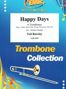 Happy Days by Barclay Ted - Naulais Jerome - for 4 Trombones and Piano (4 Trombones and Piano (Piano / Guitar Bass Guitar Drums Percussion (optional)))