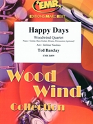 Happy Days by Barclay Ted - Naulais Jerome - for Woodwind Quartet and Rhythm Section (Woodwind Quartet and Rhythm Section (Piano Bass Drums) (Piano / Guitar Bass Guitar Drums Percussion (optional)))