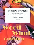 Moscow By Night by Naulais Jerome for Woodwind Quintet and Rhythm Section (Woodwind Quintet and Rhythm Section (Piano Bass Drums) (Piano / Guitar Bass Guitar Drums Percussion (optional)))