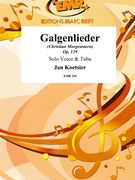 Galgenlieder by Koetsier Jan for Tuba and Solo Voice (Tuba and Solo Voice)