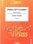 Palace Of Versailles by Naulais Jerome for 2 Trumpets Horn Trombone Tuba and Piano (2 Trumpets Horn Trombone Tuba and Piano (Piano / Guitar Bass Guitar Drums Percussion (optional)))
