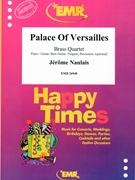 Palace Of Versailles by Naulais Jerome for 2 Trumpets 2 Trombones (2 Trumpets 2 Trombones (Piano / Guitar Bass Guitar Drums Percussion (optional)))