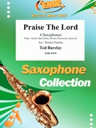 Praise The Lord by Barclay Ted - Naulais Jerome - for 4 Saxophones (4 Saxophones (S(A)A(T)A(T)B) (Piano / Guitar Bass Guitar Drums Percussion (optional)))