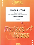 Rodeo Drive by Naulais Jerome for 3 Trumpets Trombone and Tuba (3 Trumpets Trombone and Tuba (Piano / Guitar Bass Guitar Drums Percussion (optional)))