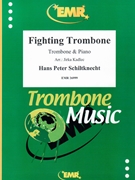 Fighting Trombone by Schiltknecht Hans Peter - Jirka Kadlec - for Trombone and Piano (Trombone and Piano)