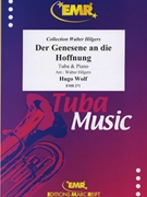 Der Genesene an die Hoffnung by Wolf Hugo - Walter Hilgers - for Tuba and Piano (Tuba and Piano)