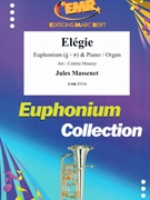 Elegie by Massenet Jules - Mourey Colette - for Euphonium and Organ (Euphonium and Organ)