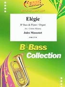 Elegie by Massenet Jules - Mourey Colette - for Bb Bass and Organ (Bb Bass and Organ)