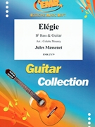 Elegie by Massenet Jules - Mourey Colette - for Guitar and Bb Bass (Guitar and Bb Bass)