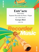 Entr'acte by Bizet Georges - Mourey Colette - for Soprano Recorder and Organ (Soprano Recorder and Organ)