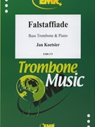 Falstaffiade by Koetsier Jan for Bass Trombone and Piano (Bass Trombone and Piano)