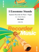 I Ensomme Stunde by Bull Ole - Mourey Colette - for Soprano Recorder and Piano (Soprano Recorder and Piano)