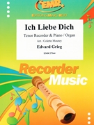 Ich Liebe Dich by Grieg Edvard - Mourey Colette - for Tenor Recorder and Piano (Tenor Recorder and Piano)